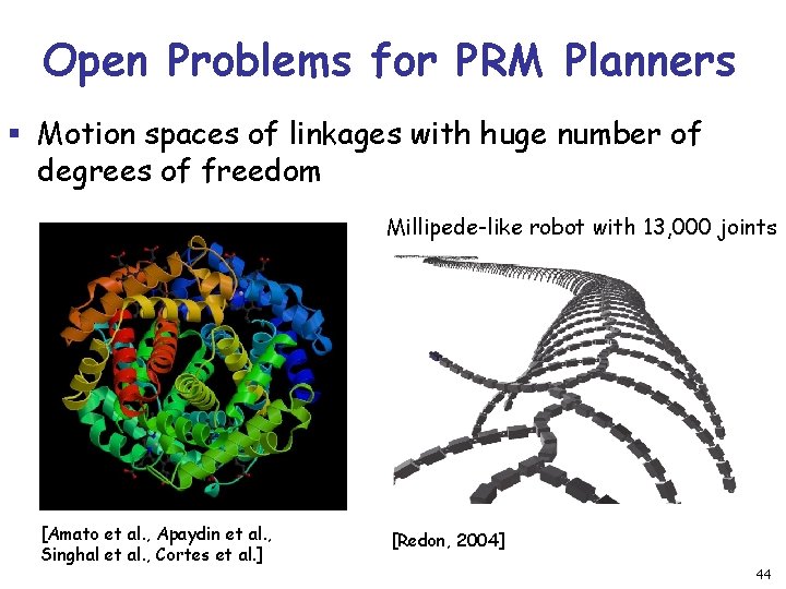 Open Problems for PRM Planners § Motion spaces of linkages with huge number of