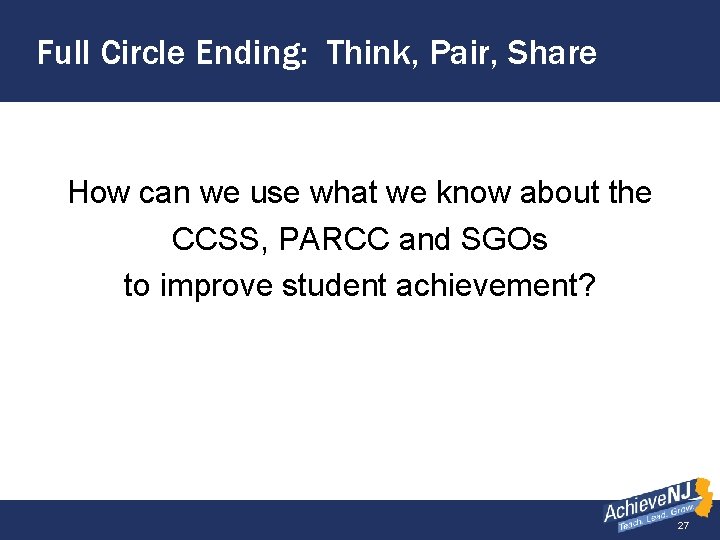 Full Circle Ending: Think, Pair, Share How can we use what we know about