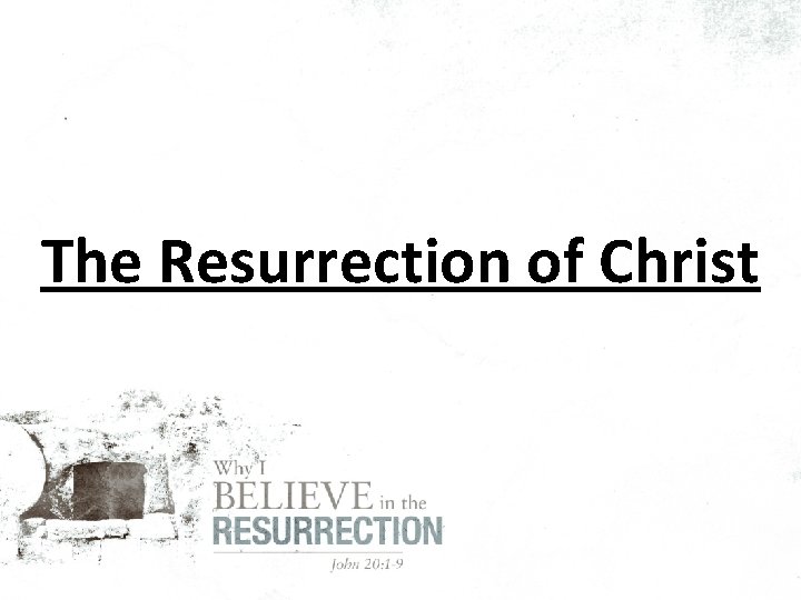 The Resurrection of Christ 
