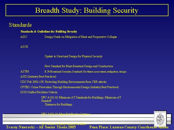 Breadth Study: Building Security Standards & Guidelines for Building Security AISC Design Guide on