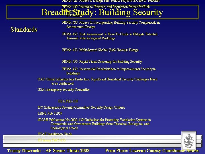 FEMA 428: Primer to Design Safe School Projects in Case of Terrorist FEMA 429:
