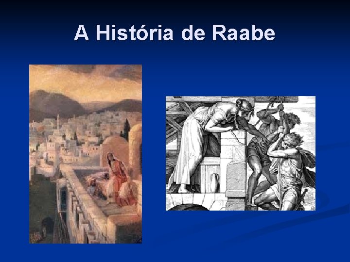 A História de Raabe 