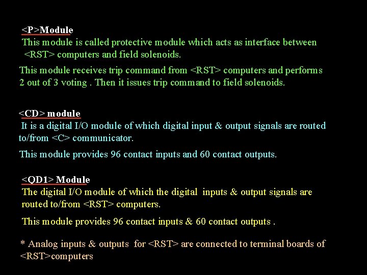 <P>Module This module is called protective module which acts as interface between <RST> computers