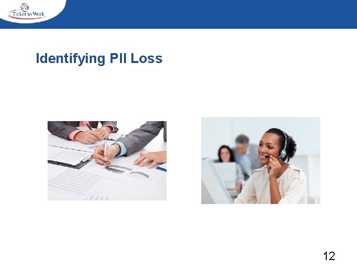 Identifying PII Loss 12 