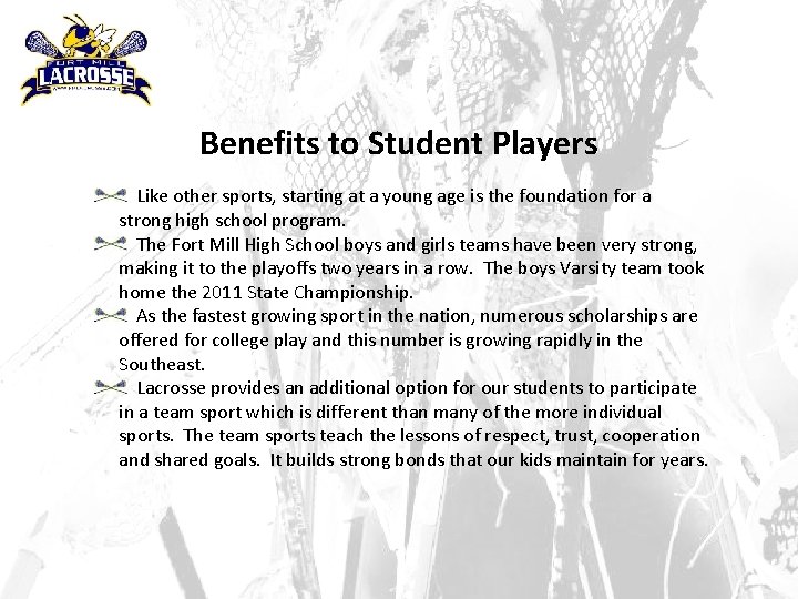 Benefits to Student Players Like other sports, starting at a young age is the