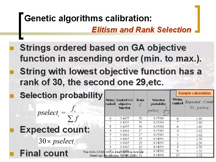 Genetic algorithms calibration: Elitism and Rank Selection n n Strings ordered based on GA