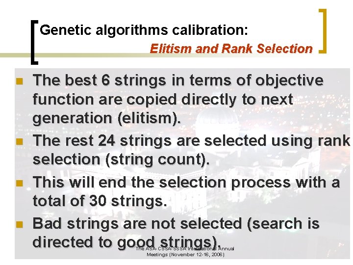 Genetic algorithms calibration: Elitism and Rank Selection n n The best 6 strings in