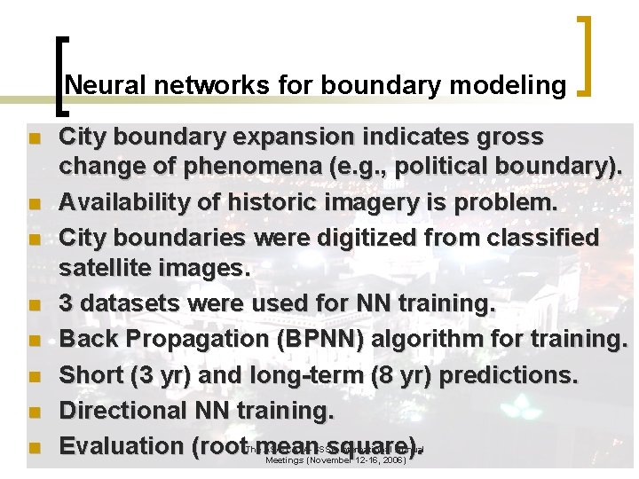 Neural networks for boundary modeling n n n n City boundary expansion indicates gross