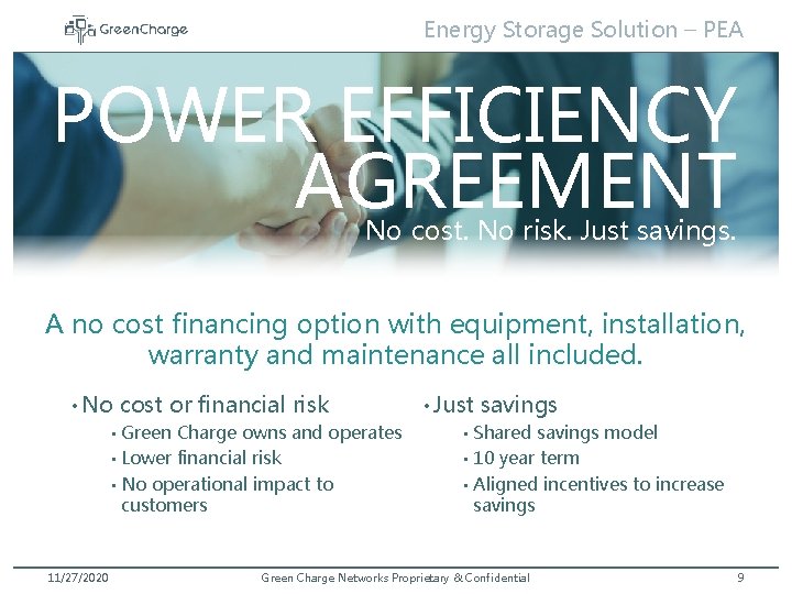 Energy Storage Solution – PEA POWER EFFICIENCY AGREEMENT No cost. No risk. Just savings.