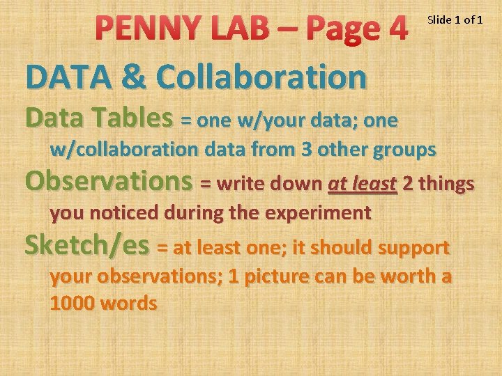 PENNY LAB – Page 4 DATA & Collaboration Slide 1 of 1 Data Tables