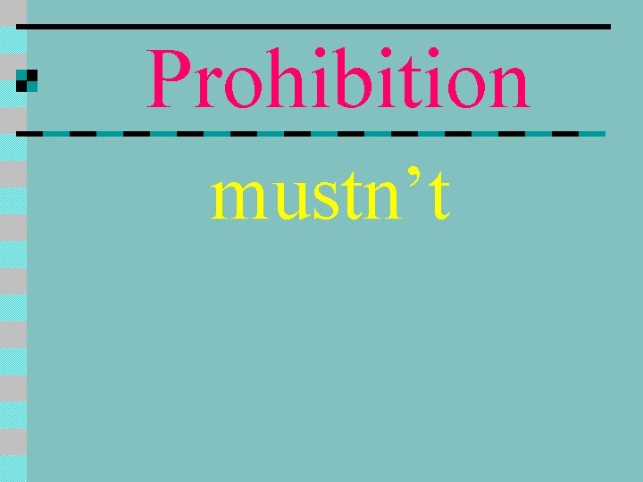 Prohibition mustn’t 