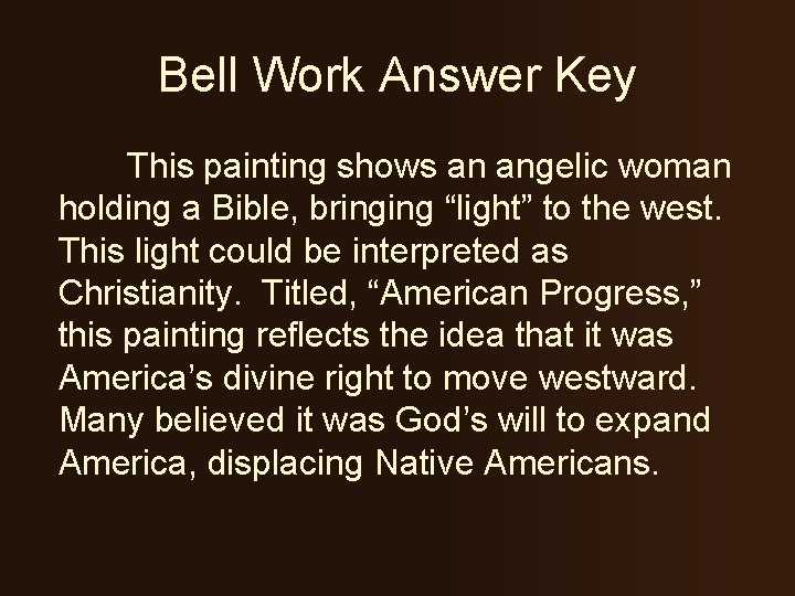 Bell Work Answer Key This painting shows an angelic woman holding a Bible, bringing