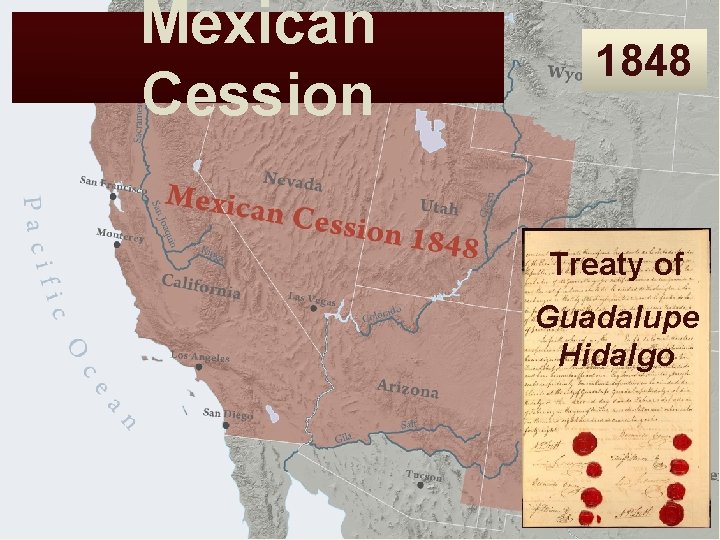Mexican Cession 1848 Treaty of Guadalupe Hidalgo 