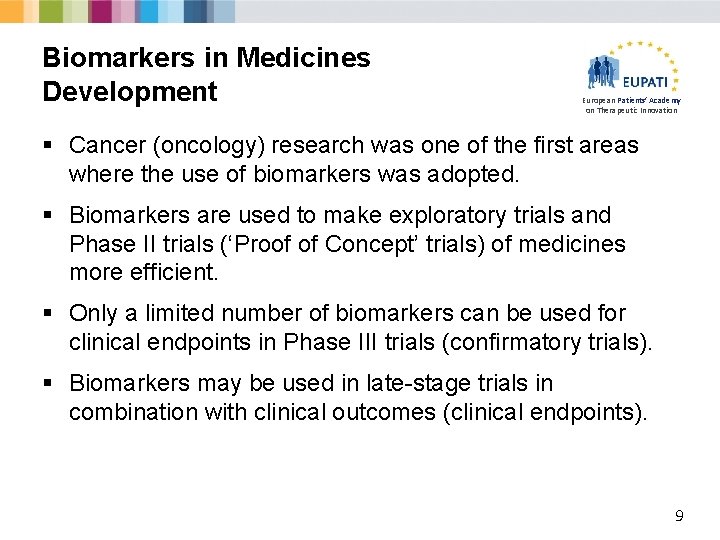 Biomarkers in Medicines Development European Patients’ Academy on Therapeutic Innovation § Cancer (oncology) research