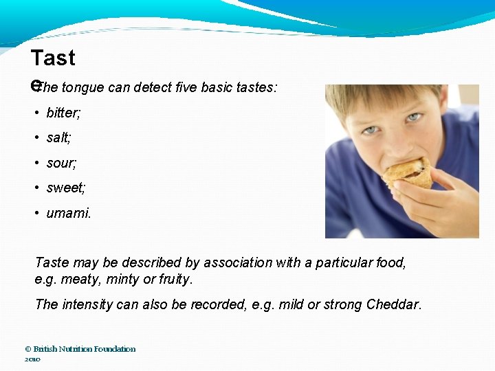 Tast e. The tongue can detect five basic tastes: • bitter; • salt; •