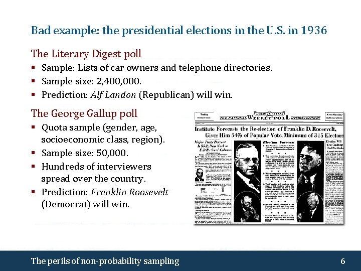 Bad example: the presidential elections in the U. S. in 1936 The Literary Digest