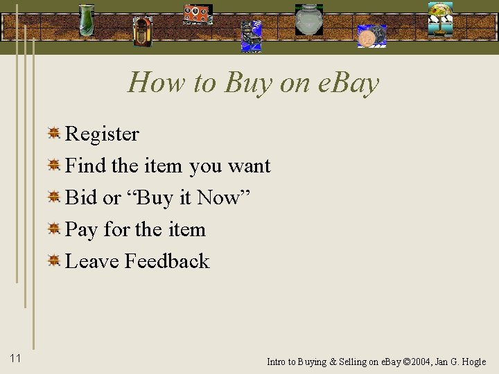 How to Buy on e. Bay Register Find the item you want Bid or