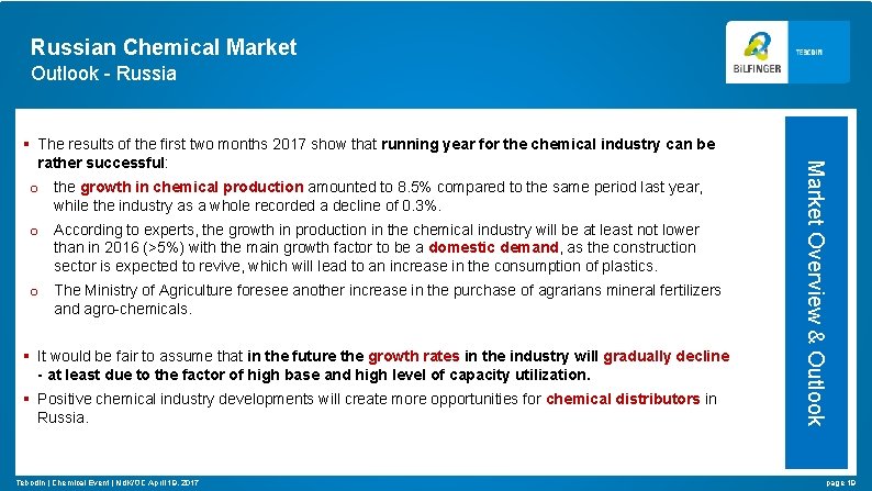Russian Chemical Market Outlook - Russia o the growth in chemical production amounted to