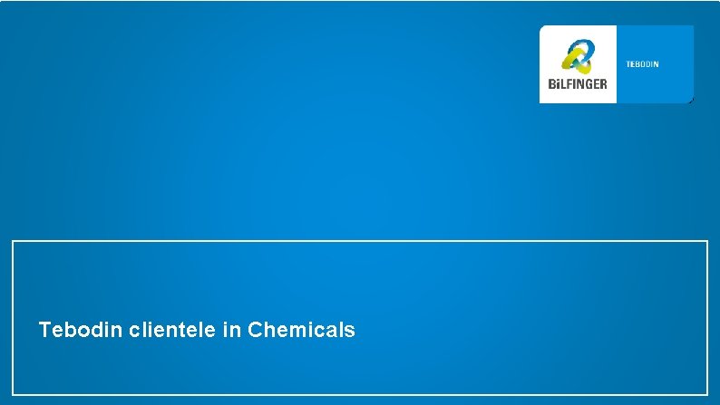 Tebodin clientele in Chemicals 