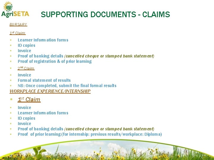 SUPPORTING DOCUMENTS - CLAIMS BURSARY 1 st Claim § § § Learner Information forms