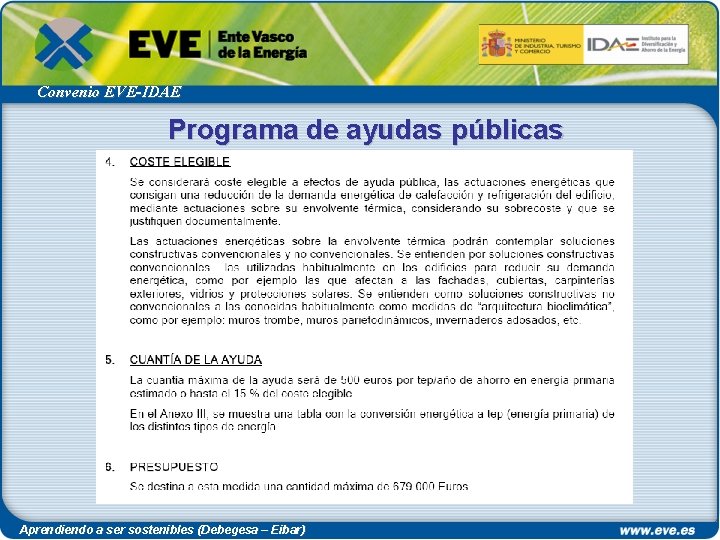 Convenio EVE-IDAE Programa de ayudas públicas Aprendiendo a ser sostenibles (Debegesa – Eibar) 