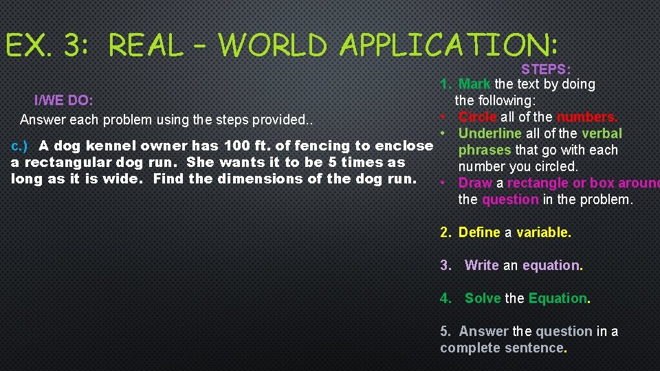 EX. 3: REAL – WORLD APPLICATION: STEPS: 1. Mark the text by doing the