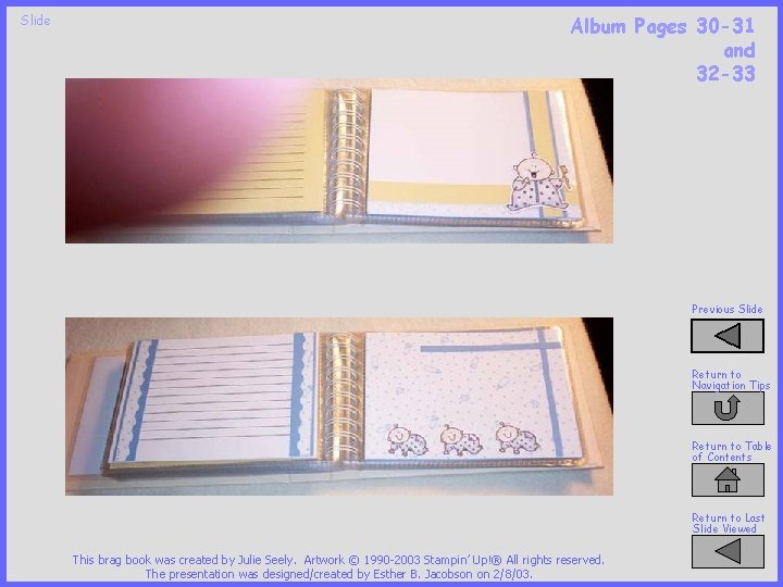 Slide Album Pages 30 -31 and 32 -33 Previous Slide Return to Navigation Tips