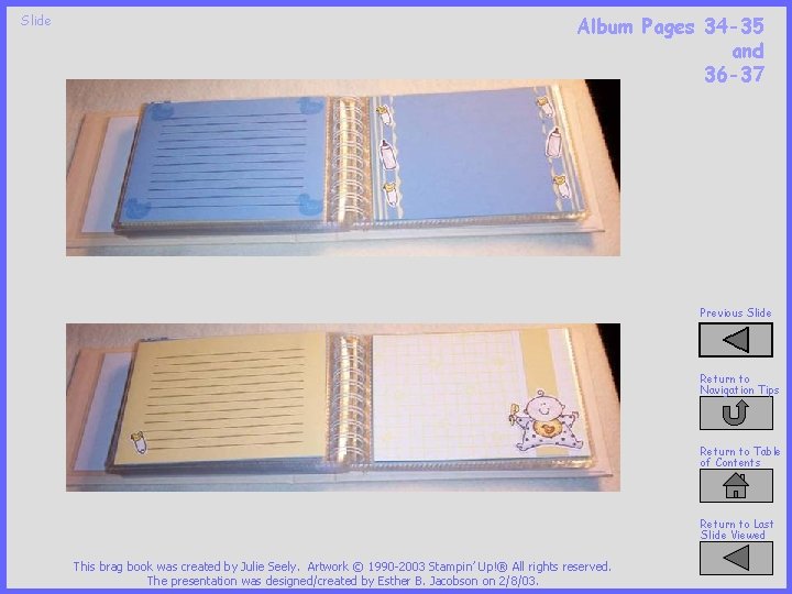 Slide Album Pages 34 -35 and 36 -37 Previous Slide Return to Navigation Tips