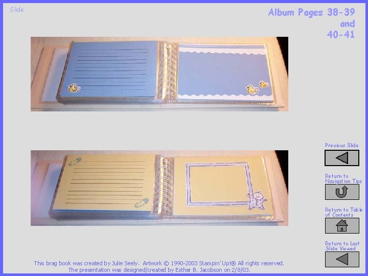 Slide Album Pages 38 -39 and 40 -41 Previous Slide Return to Navigation Tips