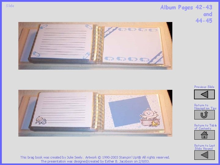 Slide Album Pages 42 -43 and 44 -45 Previous Slide Return to Navigation Tips