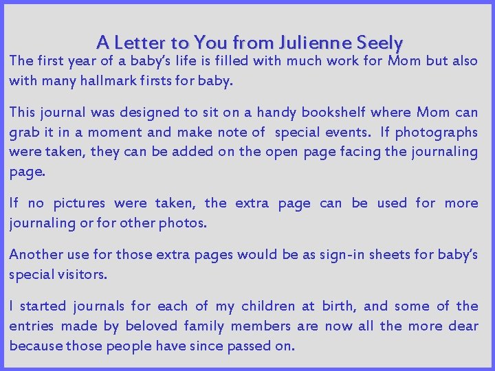 A Letter to You from Julienne Seely The first year of a baby’s life