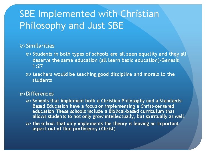 SBE Implemented with Christian Philosophy and Just SBE Similarities Students in both types of