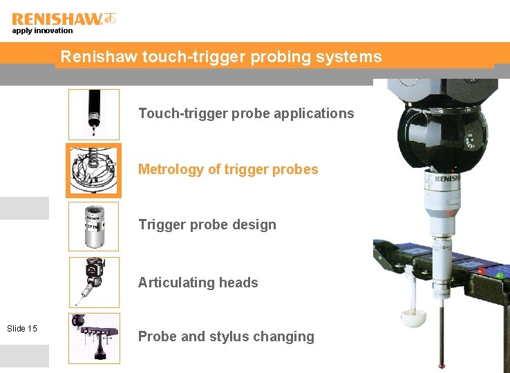 apply innovation Renishaw touch-trigger probing systems Touch-trigger probe applications Metrology of trigger probes Trigger