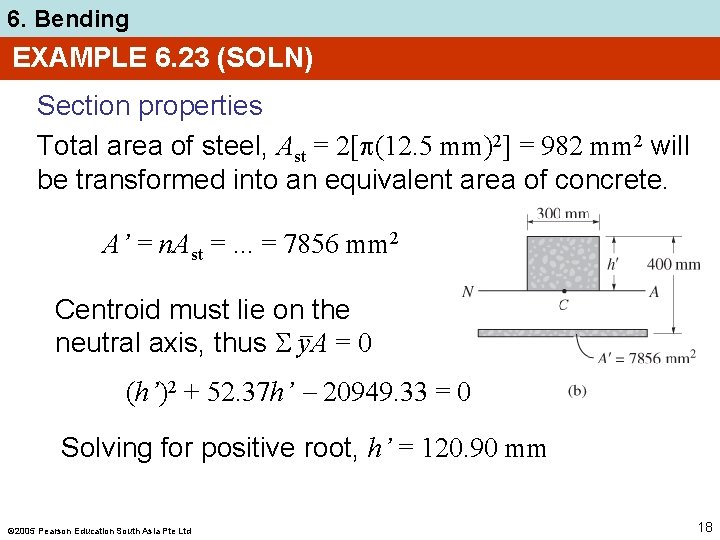 6. Bending EXAMPLE 6. 23 (SOLN) Section properties Total area of steel, Ast =