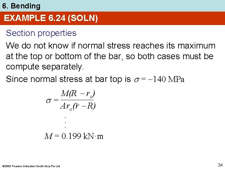 6. Bending EXAMPLE 6. 24 (SOLN) Section properties We do not know if normal