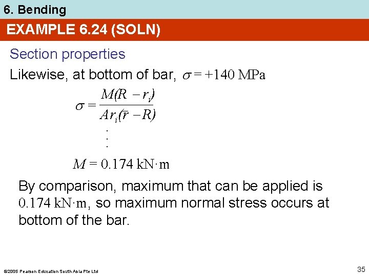 6. Bending EXAMPLE 6. 24 (SOLN) Section properties Likewise, at bottom of bar, =