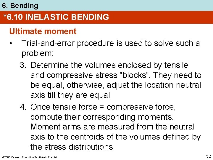 6. Bending *6. 10 INELASTIC BENDING Ultimate moment • Trial-and-error procedure is used to