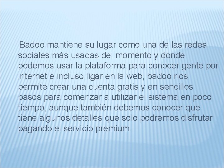  Badoo mantiene su lugar como una de las redes sociales más usadas del