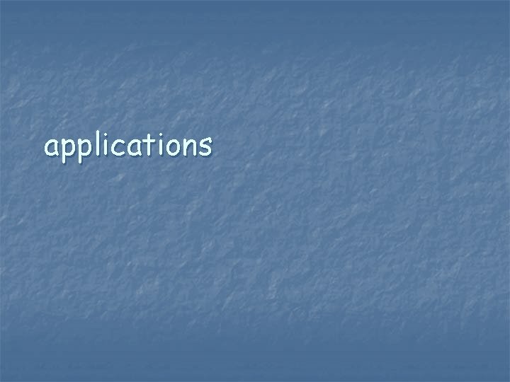 applications 