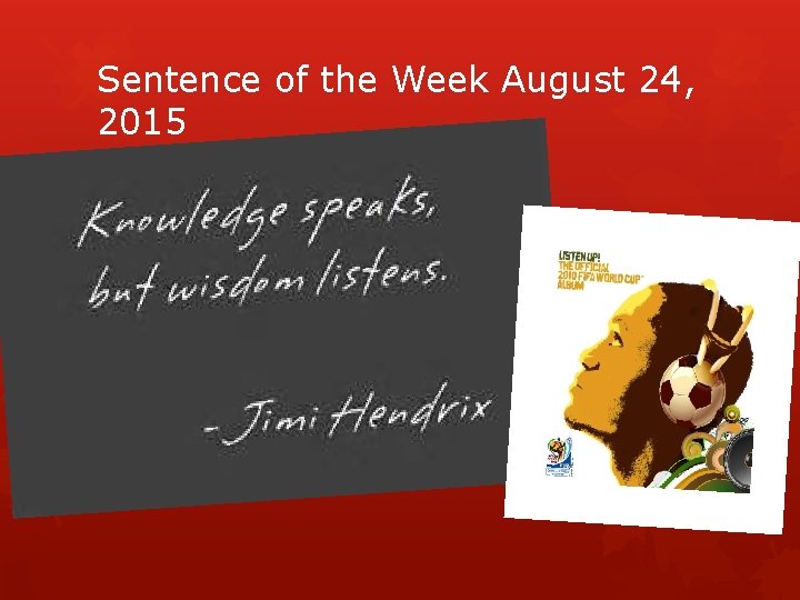 Sentence of the Week August 24, 2015 