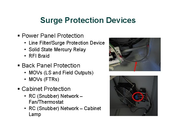 Surge Protection Devices § Power Panel Protection • Line Filter/Surge Protection Device • Solid