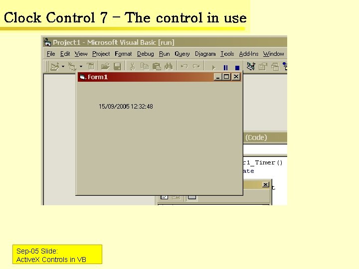 Clock Control 7 – The control in use Sep-05 Slide: Active. X Controls in
