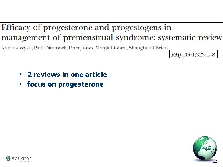 § 2 reviews in one article § focus on progesterone 12 