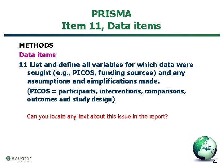 PRISMA Item 11, Data items METHODS Data items 11 List and define all variables