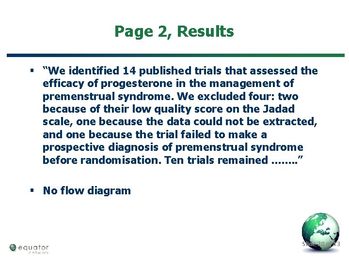 Page 2, Results § “We identified 14 published trials that assessed the efficacy of