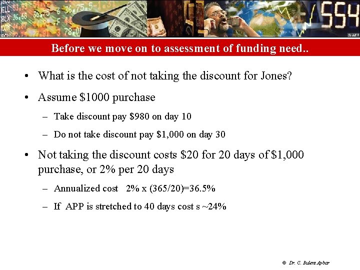 Before we move on to assessment of funding need. . • What is the