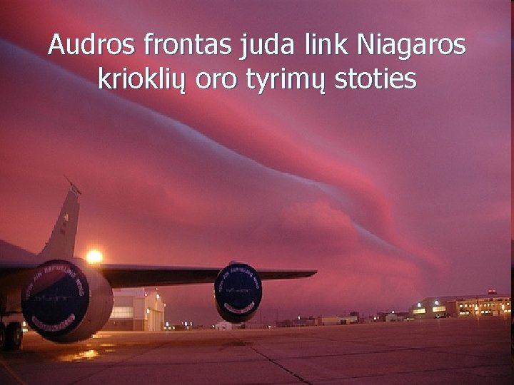 Audros frontas juda link Niagaros krioklių oro tyrimų stoties 