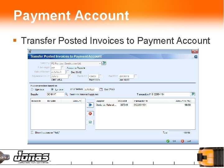 Payment Account § Transfer Posted Invoices to Payment Account 