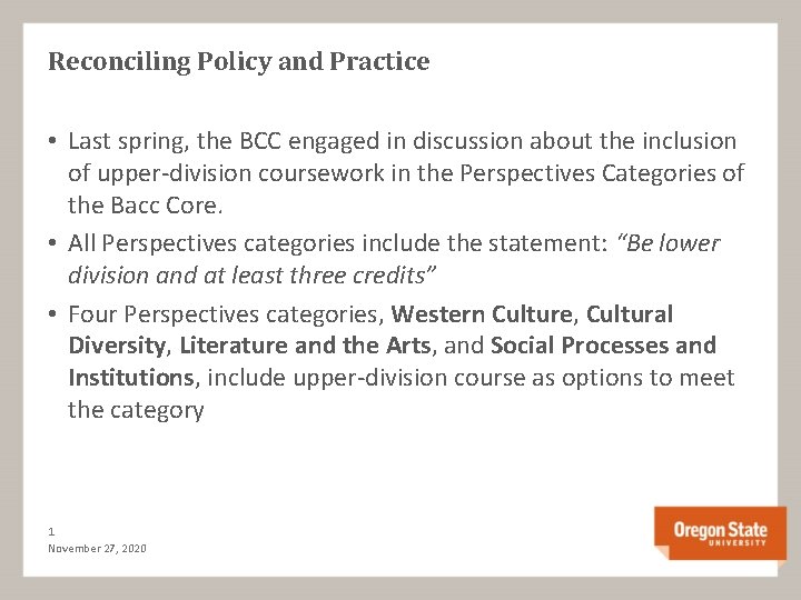 Reconciling Policy and Practice • Last spring, the BCC engaged in discussion about the Reconciling Policy and Practice • Last spring, the BCC engaged in discussion about the