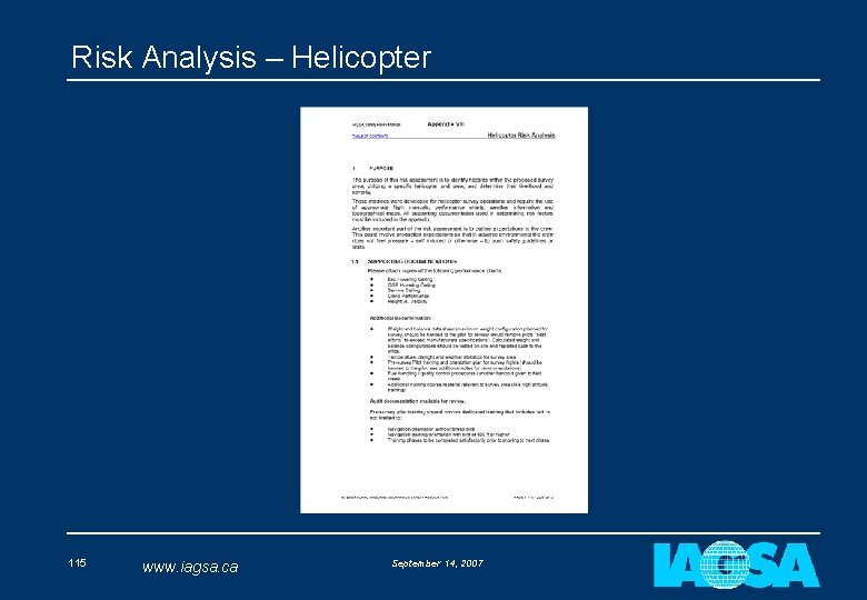Risk Analysis – Helicopter 115 www. iagsa. ca September 14, 2007 